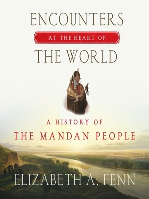 cover image of Encounters at the Heart of the World